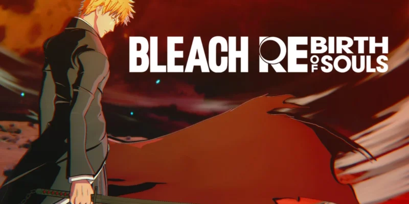 Bleach: Rebirth of Souls A New Era for Anime Fans